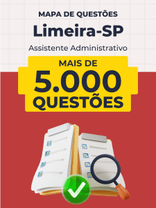 Mapa de Questões Online - Pref. Limeira-SP - Assistente Administrativo - 5 Mil Questões