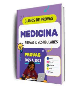 Apostila Medicina - Provas e Vestibulares - 3 Anos de Provas (2025 a 2023)