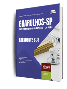 Apostila Prefeitura de Guarulhos - SP 2026 - Atendente SUS
