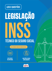 Apostila Leis e Questões INSS - Técnico do Seguro Social - Legislação