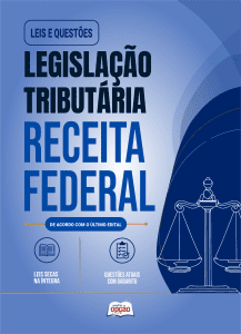 Apostila Leis e Questões Receita Federal - Legislação Tributária