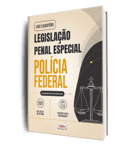 Apostila Leis e Questões Polícia Federal - Legislação Penal