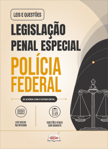 Apostila Leis e Questões Polícia Federal - Legislação Penal