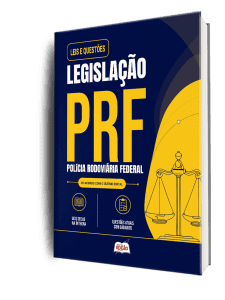 Apostila Leis e Questões Polícia Rodoviária Federal - Legislação