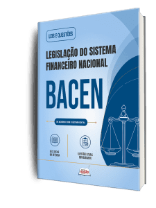 Apostila Leis e Questões BACEN - Legislação do Sistema Financeiro Nacional