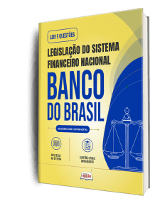Apostila Leis e Questões Banco do Brasil - Legislação do Sistema Financeiro Nacional