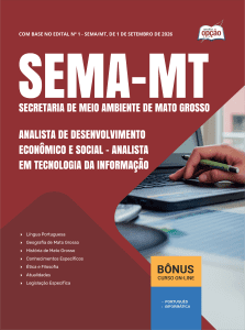 Apostila SEMA-MT 2026 - Analista de Desenvolvimento Econômico e Social - Analista em Tecnologia da Informação