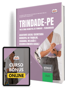 Apostila Prefeitura de Trindade-PE 2026 - Assistente Social (Secretaria Municipal do Trabalho, Cidadania, Inclusão e Desenvolvimento Social)