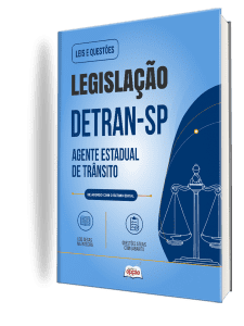 Apostila Leis e Questões DETRAN-SP - Agente Estadual de Trânsito - Legislação