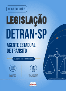 Apostila Leis e Questões DETRAN-SP - Agente Estadual de Trânsito - Legislação