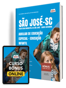 Apostila Prefeitura de São José-SC 2026 - Auxiliar de Educação Especial - Educação Infantil
