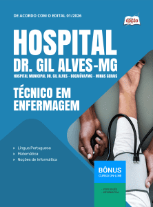 Apostila Hospital Municipal Dr. Gil Alves - Bocaiúva-MG em PDF 2026 - Técnico em Enfermagem