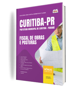 Apostila Prefeitura de Curitiba-PR 2026 - Fiscal de Obras e Posturas