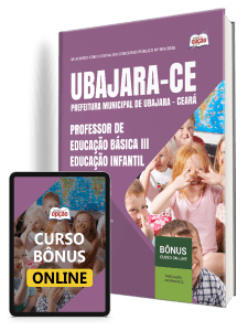 Apostila Prefeitura de Ubajara-CE 2026 - Professor de Educação Básica III - Educação Infantil