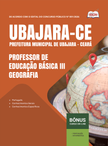 Apostila Prefeitura de Ubajara-CE 2026 - Professor de Educação Básica III - Geografia