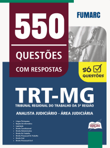 Caderno de Questões TRT-MG - Analista Judiciário - Área Judiciária - 550 Questões Gabaritadas