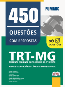 Caderno de Questões TRT-MG - Analista Judiciário- Área Administrativa - 450 Questões Gabaritadas