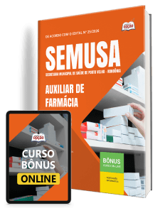 Apostila SEMUSA Porto Velho-RO 2026 - Auxiliar de Farmácia