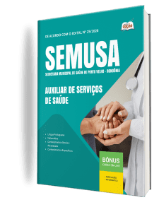 Apostila SEMUSA Porto Velho-RO 2026 - Auxiliar de Serviços de Saúde