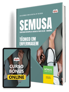 Apostila SEMUSA Porto Velho-RO 2026 - Técnico em Enfermagem