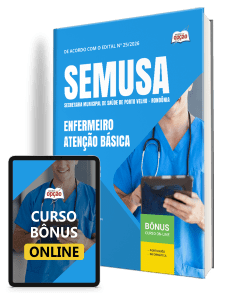 Apostila SEMUSA Porto Velho-RO 2026 - Enfermeiro Atenção Básica