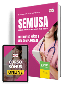 Apostila SEMUSA Porto Velho-RO 2026 - Enfermeiro Média e Alta Complexidade