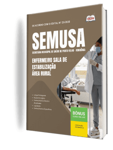 Apostila SEMUSA Porto Velho-RO 2026 - Enfermeiro Sala de Estabilização - Área Rural
