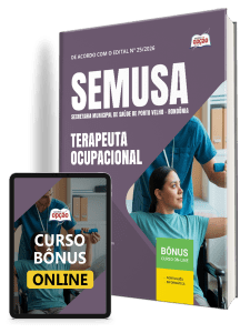 Apostila SEMUSA Porto Velho-RO 2026 - Terapeuta Ocupacional
