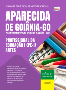 Apostila Prefeitura de Aparecida de Goiânia-GO 2026 - Profissional da Educação I (PE-I) - Artes