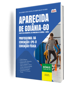 Apostila Prefeitura de Aparecida de Goiânia-GO 2026 - Profissional da Educação I (PE-I) - Educação Física