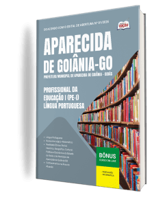 Apostila Prefeitura de Aparecida de Goiânia-GO 2026 - Profissional da Educação I (PE-I) - Língua Portuguesa