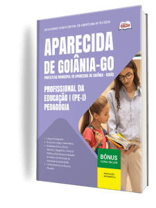Apostila Prefeitura de Aparecida de Goiânia-GO 2026 - Profissional da Educação I (PE-I) - Pedagogia