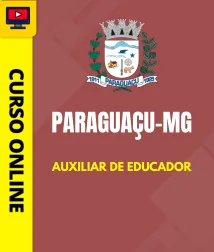 PREF-PARAGUACU-MG-AUX-EDUC-CUR202603125