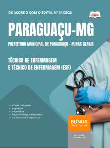 Apostila Prefeitura de Paraguaçu-MG 2026 - Técnico de Enfermagem e Técnico de Enfermagem (ESF)