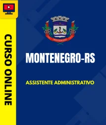 PREF-MONTENEGRO-RS-ASS-ADM-CUR202603136