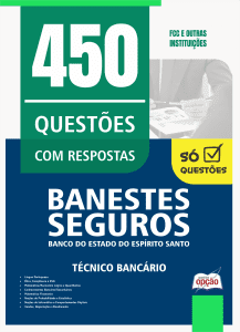Caderno de Questões Banestes - Técnico Bancário - 450 Questões Gabaritadas
