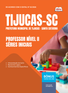 Apostila Prefeitura de Tijucas-SC 2026 - Professor Nível II - Séries Iniciais