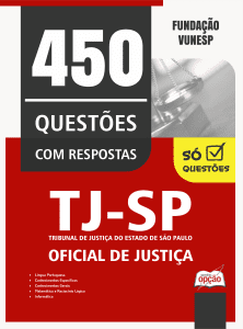 Caderno de Questões TJ-SP - Oficial de Justiça - 450 Questões Gabaritadas