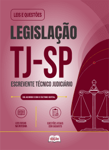 Apostila Legislação Comentada TJ-SP 2026 - Escrevente Técnico Judiciário