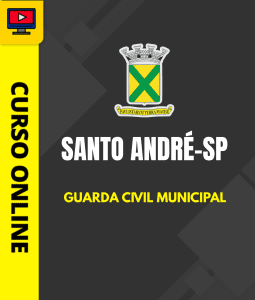 Curso Prefeitura de Santo André - SP - Guarda Civil Municipal