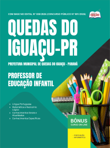 Apostila Prefeitura de Quedas do Iguaçu-PR 2026 - Professor de Educação Infantil