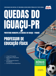 Apostila Prefeitura de Quedas do Iguaçu-PR 2026 - Professor de Educação Física