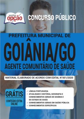 Apostila Prefeitura de Goiânia - GO 2020 - Agente Comunitário de Saúde