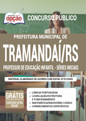 Apostila Prefeitura de Tramandaí - RS - Professor de Educação Infantil - Séries Iniciais