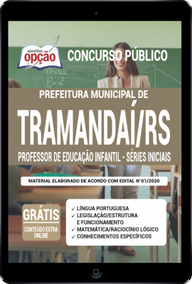 Apostila Prefeitura de Tramandaí - RS em PDF - Professor de Educação Infantil - Séries Iniciais -