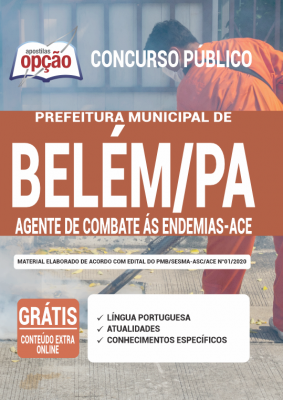 Apostila Prefeitura de Belém - PA - Agente de Combate à Endemias - ACE