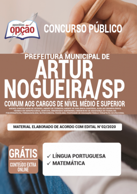 Apostila Prefeitura de Artur Nogueira - SP - Comum aos Cargos de Nível Médio e Superior