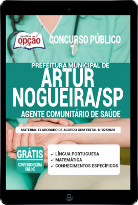 Apostila Prefeitura de Artur Nogueira - SP em PDF - Agente Comunitário de Saúde