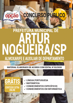 Apostila Prefeitura de Artur Nogueira - SP - Almoxarife e Auxiliar de Departamento