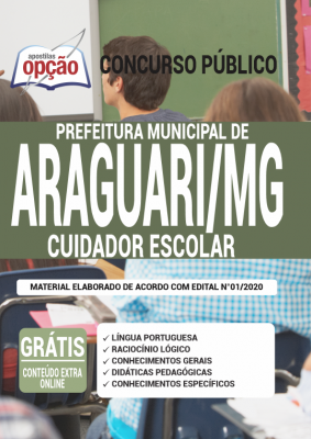 Apostila Prefeitura de Araguari - MG - Cuidador Escolar